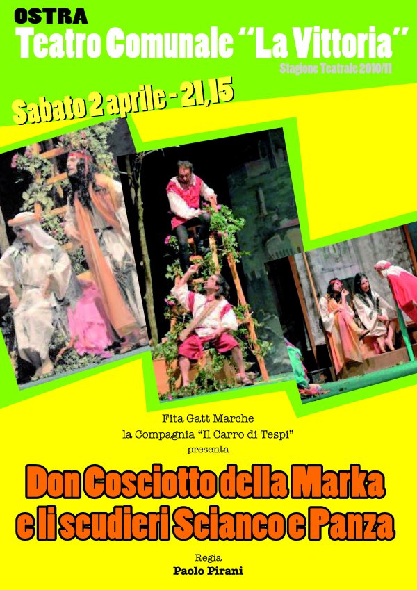 Spettacolo Teatrale "Don Cosciotto della Marka e li scudieri Scianco e Panza"